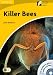 Killer Bees Level 2 Elementary/Lower-intermediate Book with CD-ROM and Audio CD Pack (Cambridge Discovery Readers)