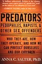 Predators: Pedophiles, Rapists, And Other Sex Offenders