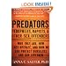 Predators: Pedophiles, Rapists, and Other Sex Offenders