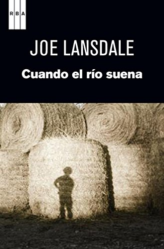Cuando el río suena. (SERIE NEGRA) (Spanish Edition)