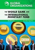 The World Bank and the International Monetary Fund