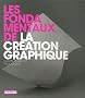 Les fondamentaux de la cr�ation graphique