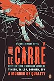 A Murder of Quality: A George Smiley Novel