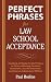 Perfect Phrases for Law School Acceptance (Perfect Phrases)