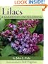 Lilacs: A Gardener's Encyclopedia
