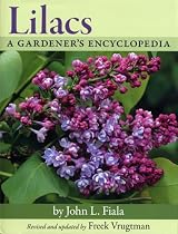 Lilacs: A Gardener's Encyclopedia