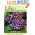 Lilacs: A Gardener's Encyclopedia