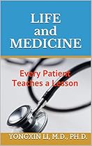Life and Medicine: Every Patient Teaches a Lesson