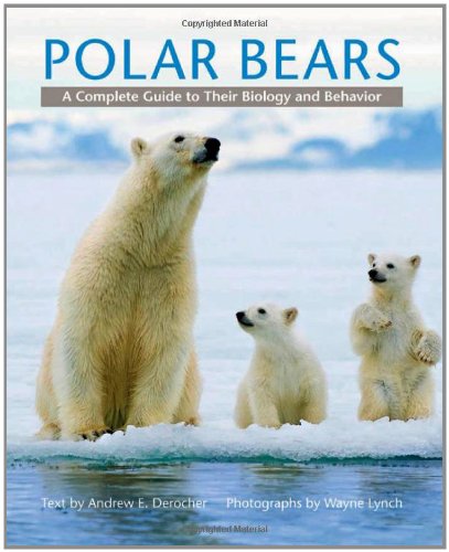 polar bears a complete guide to their biology and behavior