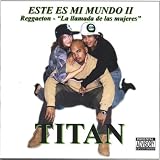 Este Es Mi Mundo II Reggaeton-G¦úla Llamada De Las