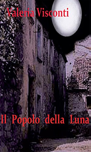 Il Popolo della Luna (Narrativa) (Italian Edition)