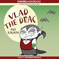 Vlad the Drac (Unabridged)