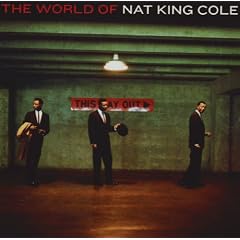 The World of Nat King Cole