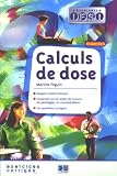 Calculs de dose : Exercices corrigés Calculs de dose : Exercices corrigés
