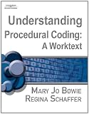 Understanding Procedural Coding: A Worktext