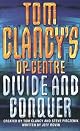 Tom Clancy's Op Center: Divide And Conquer (Op-Center Series)