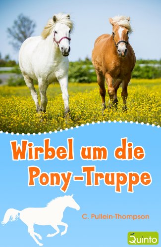 Wirbel um die Pony-Truppe (German Edition)