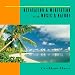 Relaxation & Meditation with Music & Nature: Caribbean Shores