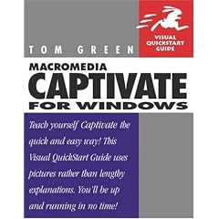 Macromedia Captivate for Windows (Visual QuickStart Guide)