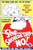 IMAGE OF She Shoulda' Said No! Vintage Movie Poster Giclee Canvas Art Print #5142 60