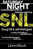 Saturday Night: A Backstage History of Saturday Night Live