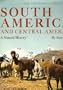 South America and Central America: A Natural History.