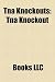 Tna Knockouts: Tna Knockout Tna Knockouts: Tna Knockout