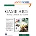 Game Art: Creation, Direction, and Careers (Game Development)