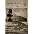 Everything Begins Elsewhere