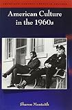American culture in the 1960s