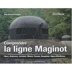 Comprendre la ligne Maginot