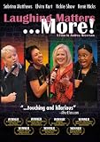 Laughing Matters... More!