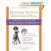 Knowing Yourself, Knowing Others: A Workbook for Children with Asperger's Disorder, Nonverbal Learning Disorder, and Other Social-Skill Problems