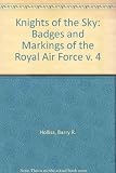 Knights of the sky : the link between the heraldry and history of the Royal Air Force. Part 4, Units - wings
