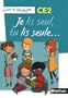 Je lis seul, tu lis seule... : Fichier de lecture CE2