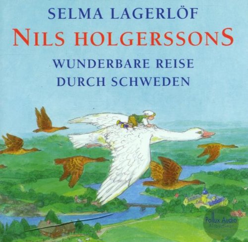 Produkt-Bild: Nils Holgerssons wunderbare Reise durch Schweden, 1 Audio-CD