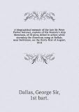 A biographical memoir of the late Sir Peter Parker baronet, captain of His Majesty's ship Menelaus, of 38 guns, killed in action while storming the American camp at Bellair, near Baltimore, on the thirty-first of August, 1814. 2
