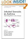 Inhaled Steroids in Asthma: Optimizing Effects in the Airways (Lung Biology in Health and Disease)