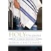 Holy Unexpected: How I Became an Unorthodox Jew