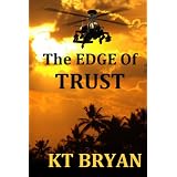 THE EDGE OF TRUST (TEAM EDGE) ~ KT BRYAN