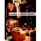 Beginnings of Interior Environments (10th Edition) by Lynn M. Jones and Phyllis Sloan Allen