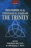 Philosophical and Theological Essays on the Trinity