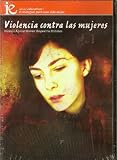 Violencia Contra las Mujeres (Violence Against Women: Beyond the Statistics) [*Ntsc/region 1 & 4 Dvd. Import-latin America] - Mexico