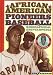 African American Pioneers of Baseball