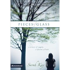 Pieces of Glass: A Moment of Tragedy, a Lifetime of Faith