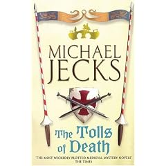 The Tolls of Death (Medieval West Country Mysteries)