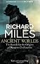 Ancient Worlds: The Search for the Origins of Western Civilization