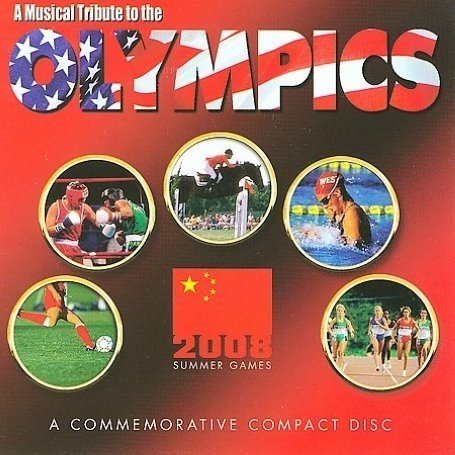 CD-Charts  Search : A Musical Tribute to the Olympics: 2008 Summer Games