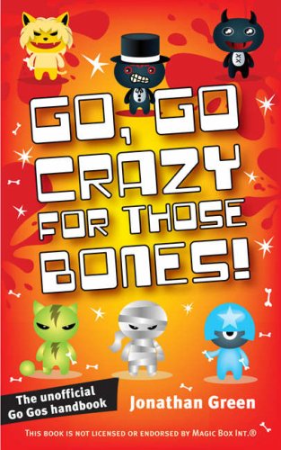 City Travel Guides Discounted  Books : Go, Go Crazy for Those Bones!