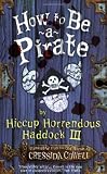 How to Be a Pirate~Cressida Cowell